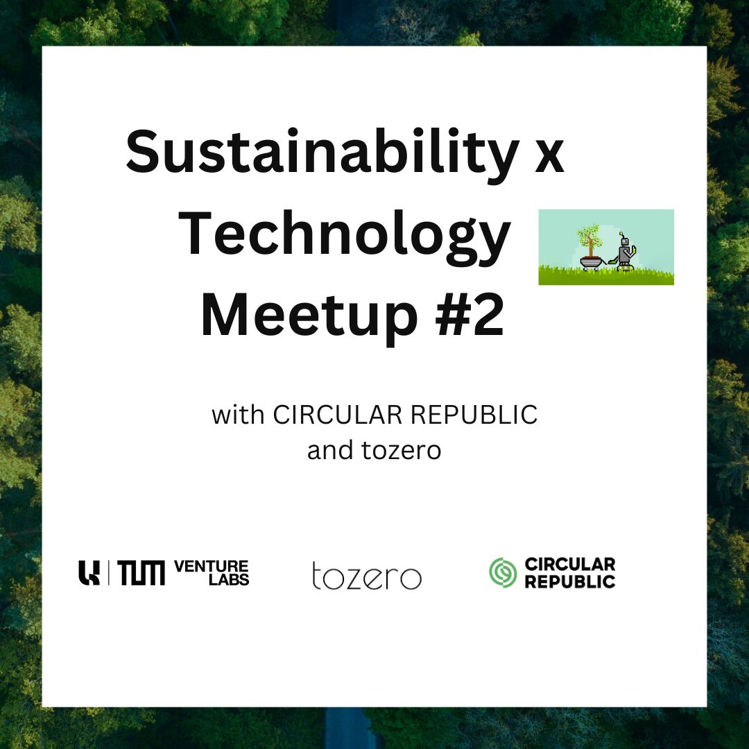 Sustainability x Technology Meetup 2 Circular Economy