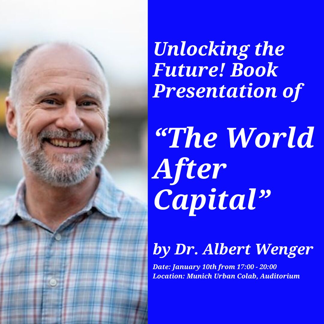 Unlocking the Future Book Presentation of The World after Capital by Dr Albert Wenger 1